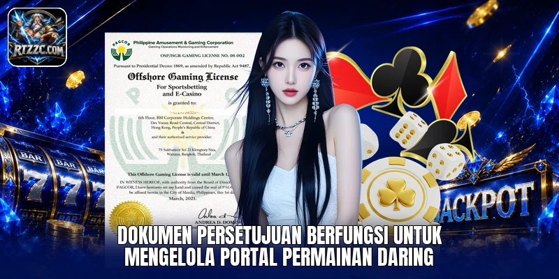Dokumen persetujuan berfungsi untuk mengelola portal permainan daring