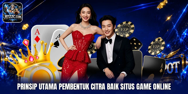 Prinsip utama pembentuk citra baik situs game online