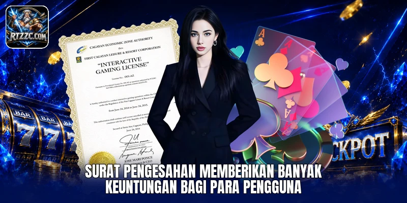 Surat pengesahan memberikan banyak keuntungan bagi para pengguna